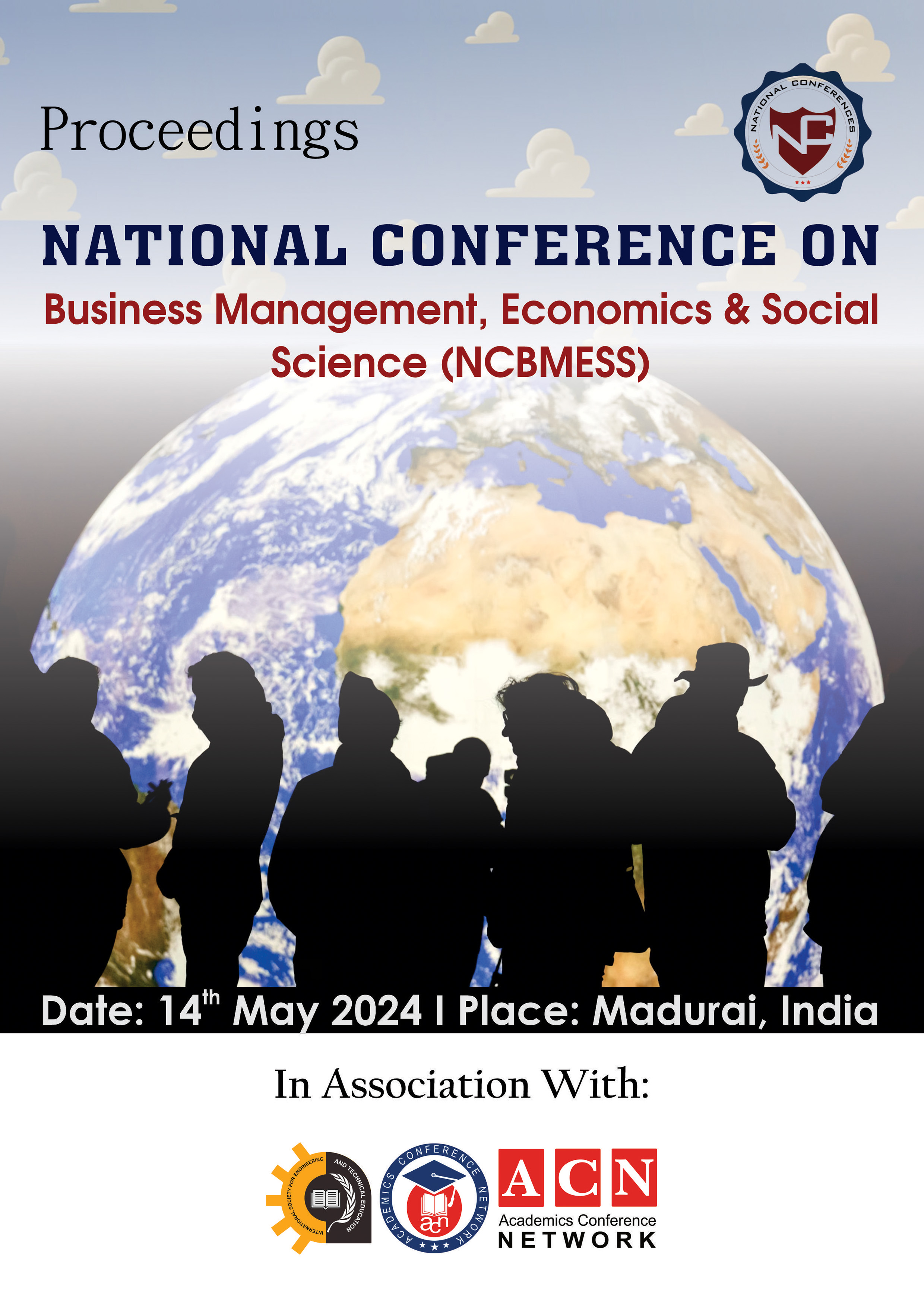NATIONAL CONFERENCE ON  Business Management, Economics & Social Science(NCBMESS)